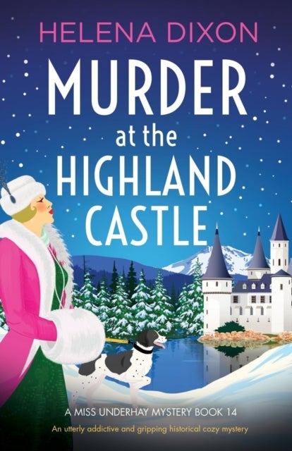 Murder at the Highland Castle - An utterly addictive and gripping historical cozy mystery