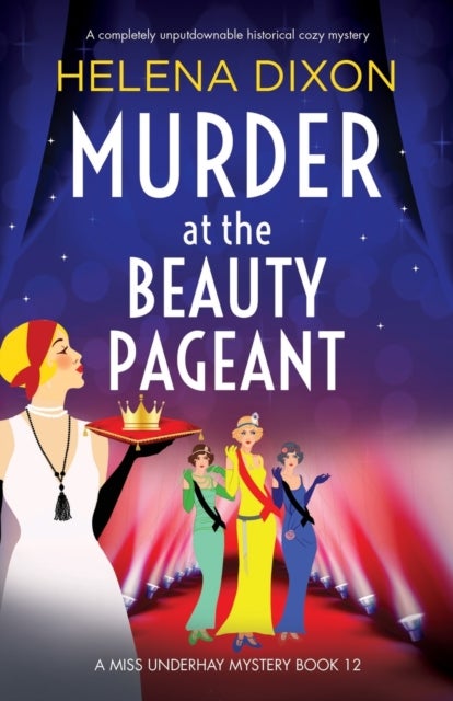 Murder at the Beauty Pageant - A completely unputdownable historical cozy mystery
