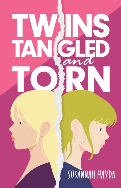 Twins Tangled and Torn - A Fun yet Dramatic Novel about Teenage Relationships