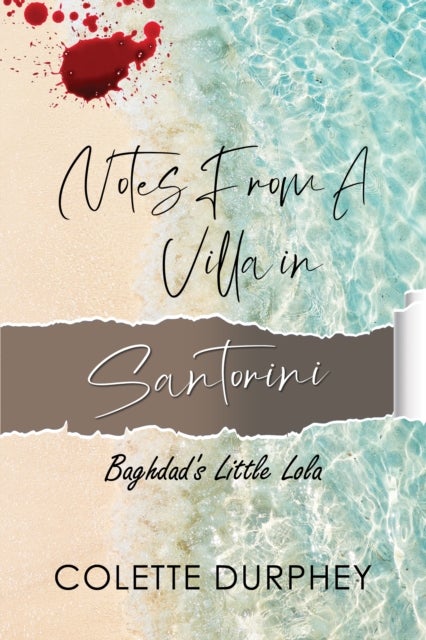 Notes from a Villa in Santorini