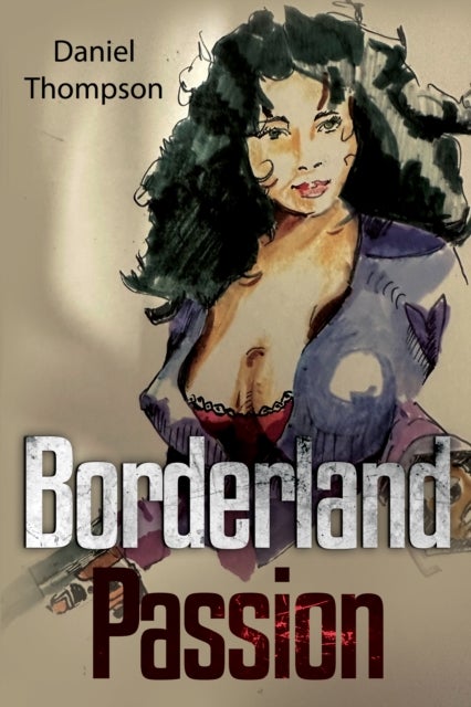 Borderland Passion