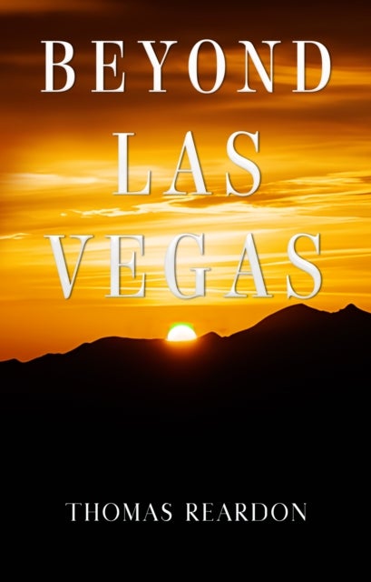 Beyond Las Vegas