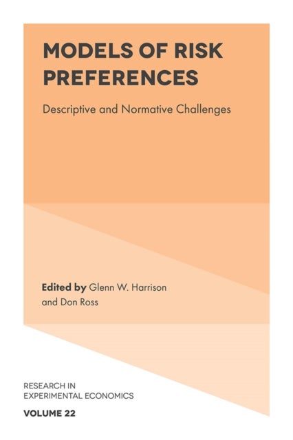 Models of Risk Preferences - Descriptive and Normative Challenges