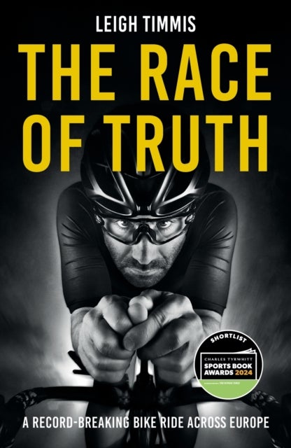 The Race of Truth - A Record-Breaking Bike Ride Across Europe