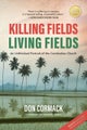 Killing Fields, Living Fields