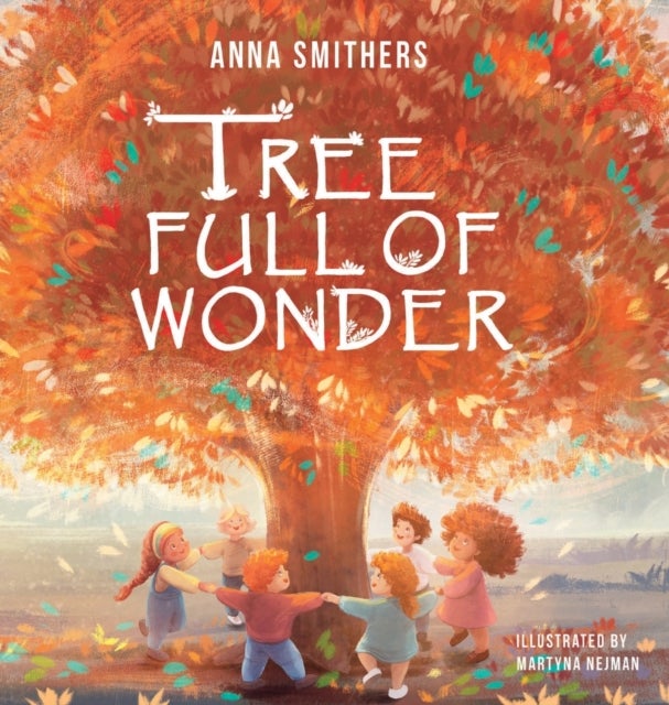 Tree Full of Wonder - An educational, rhyming book about magic of trees for children