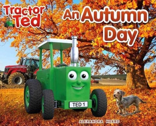 Tractor Ted An Autumn Day - Explore the farm in Autumn and see the machines at work