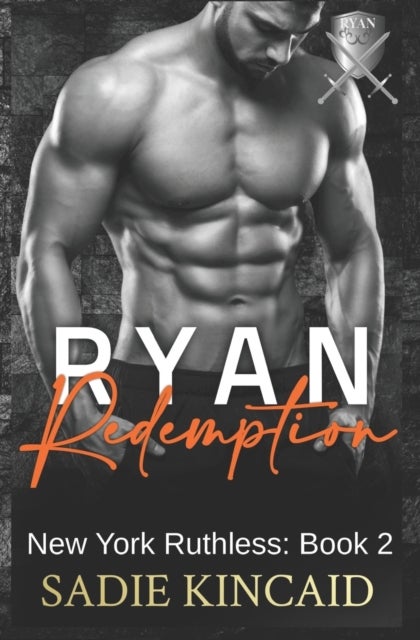Ryan Redemption - A Dark Mafia Reverse Harem. Book 2 in New York Ruthless Series