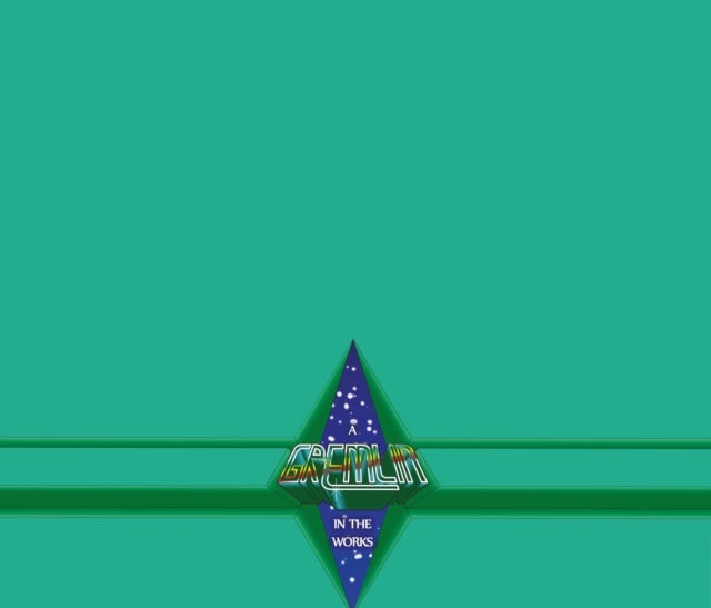 A Gremlin in the Works