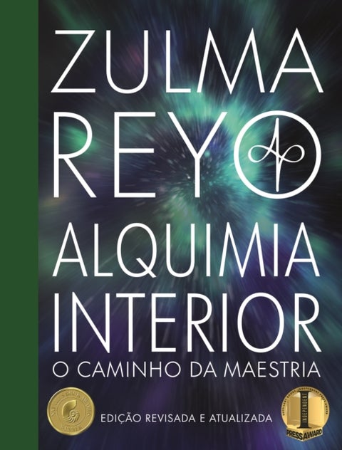 Alquimia Interior - o Caminho da Maestria (Edicao revisada e atualizada)