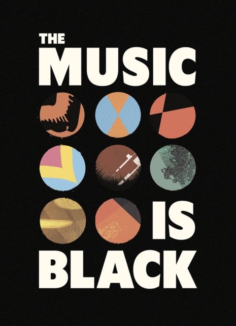 The Music is Black - A British Story