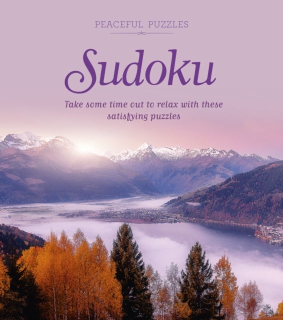 Peaceful Puzzles Sudoku - Take Some Time Out to Relax with These Satisfying Puzzles