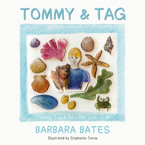 Tommy & Tag - Tommy, Tag & the Little ‘lost’ Crab