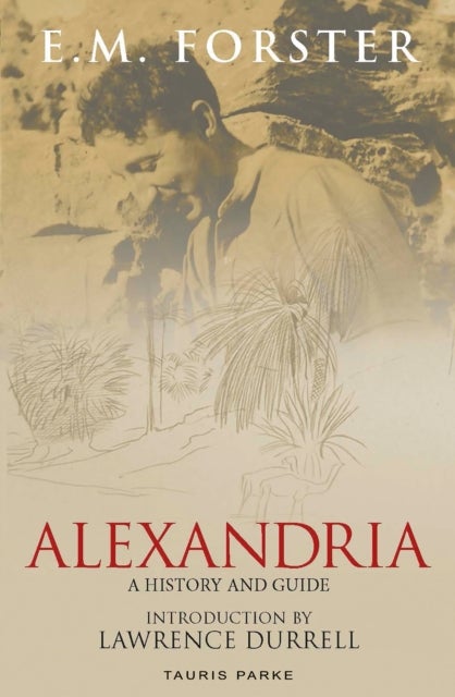 Alexandria - A History and Guide
