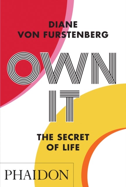 Own It - The Secret to Life