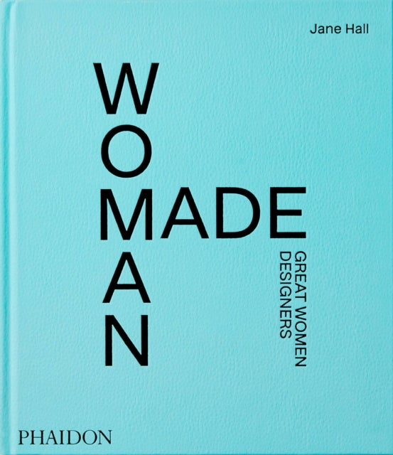 Woman Made - Great Women Designers