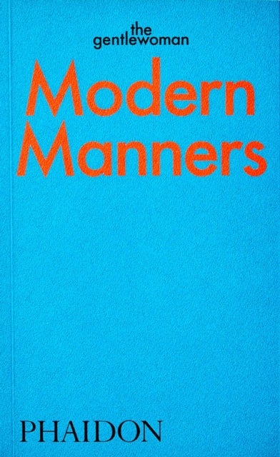 Modern Manners - Instructions for living fabulously well