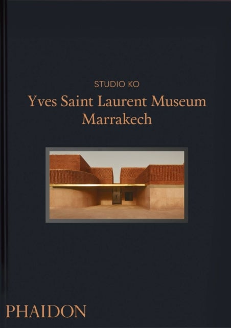 Yves Saint Laurent - Museum Marrakech