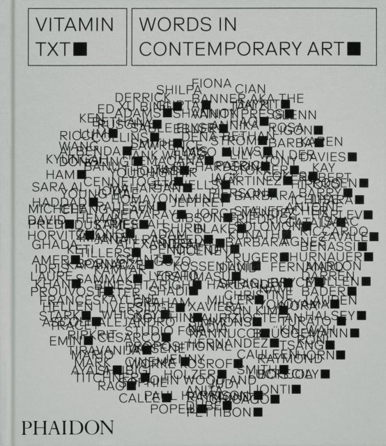 Vitamin Txt - Words in Contemporary Art
