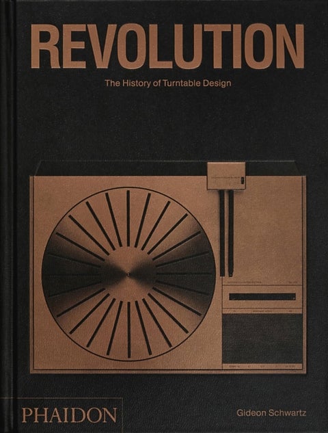 Revolution - The History of Turntable Design