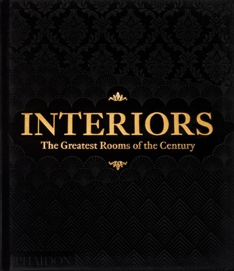 Interiors, The Greatest Rooms of the Century (Blac - The Greatest Rooms of the Century (Black Edition)