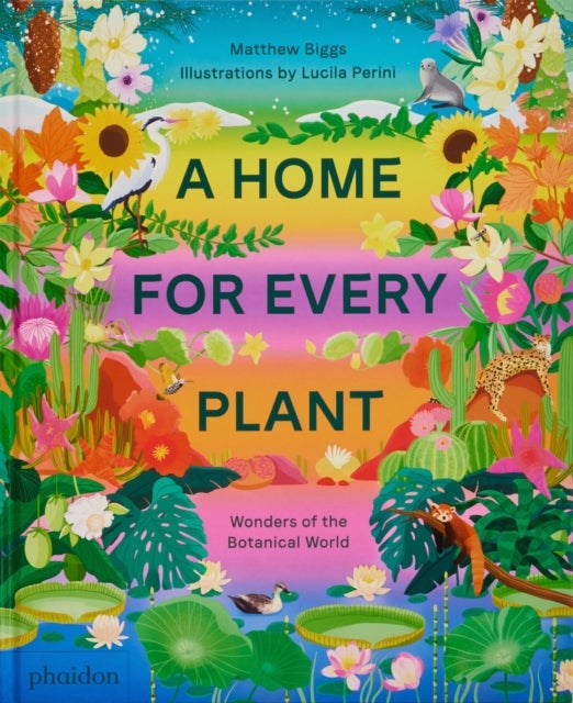 A Home for Every Plant - Wonders of the Botanical World