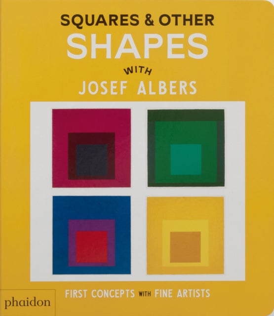 Squares & Other Shapes - with Josef Albers