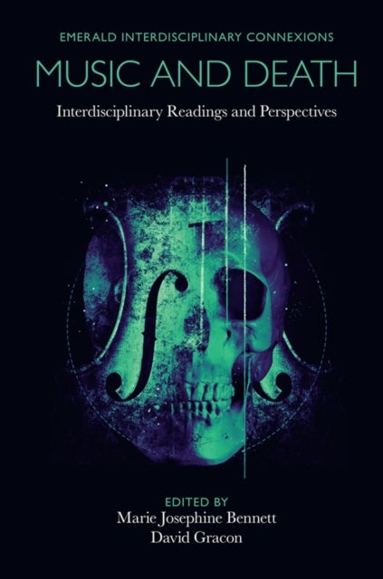Music and Death - Interdisciplinary Readings and Perspectives