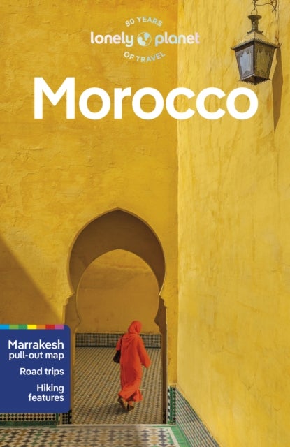 Morocco 14 - Detailed Itineraries , Travel Like a Local , Insider Tips , Covers Marrakesh, Tangier, Fez, Casablanca, and more