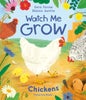Watch Me Grow: Chickens