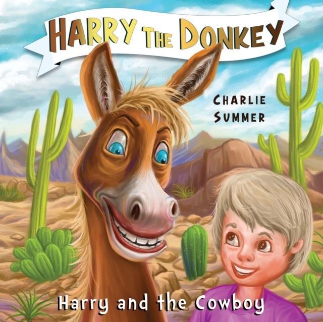 Harry the Donkey - Harry and the Cowboy