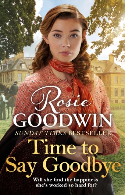 Time to Say Goodbye - The heartfelt and cosy saga from Sunday Times bestselling author of The Winter Promise