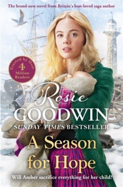 A Season for Hope - The heartwarming tale from Britain's best-loved saga author