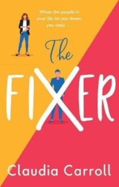 The Fixer - The side-splitting novel from bestselling author Claudia Carroll