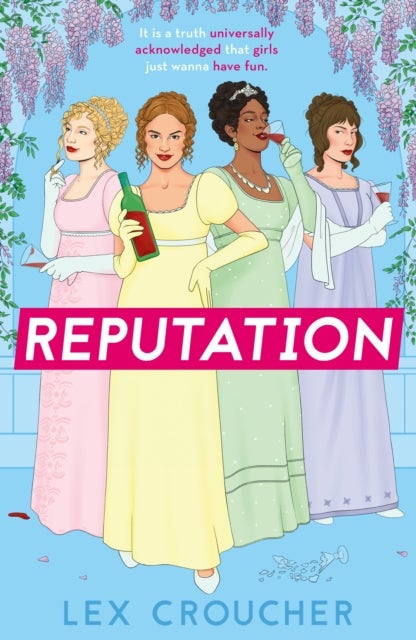Reputation - ‘If Bridgerton and Fleabag had a book baby’ Sarra Manning, perfect for fans of 'Mean Girls'