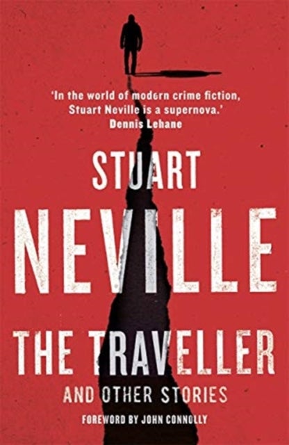 The Traveller and Other Stories - Thirteen unnerving tales from the bestselling author of The Twelve