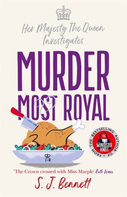 Murder Most Royal - The royally brilliant murder mystery from the author of THE WINDSOR KNOT