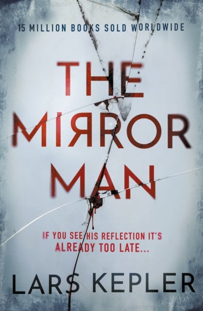 The Mirror Man - The chilling must-read thriller