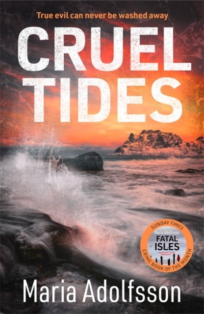 Cruel Tides - The riveting new case in the globally bestselling series