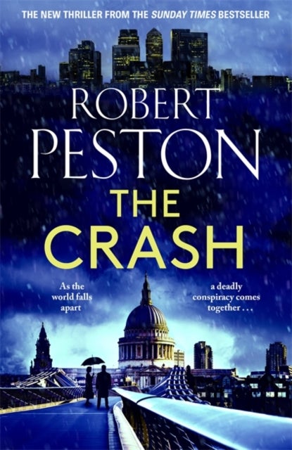 The Crash - The brand new explosive thriller from Britain's top political journalist
