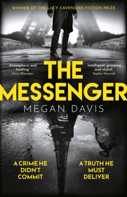 The Messenger - The unmissable debut thriller set in the dark heart of Paris