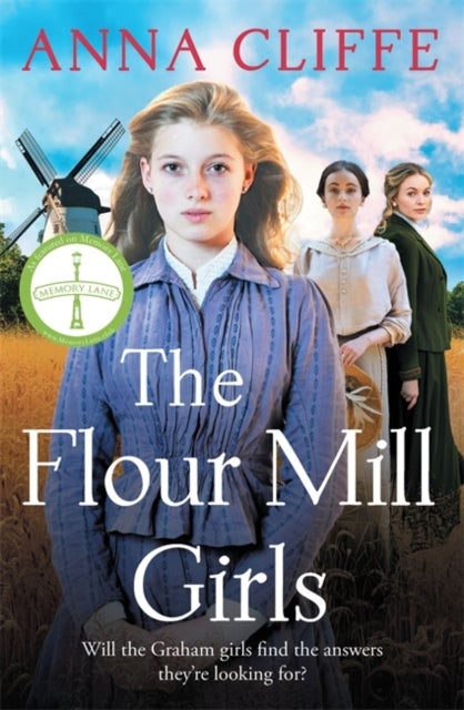 The Flour Mill Girls - An uplifting new saga of war, family and love (The Flour Mill Girls book 1)