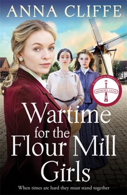 Wartime for the Flour Mill Girls - The second book in a powerful WWI saga
