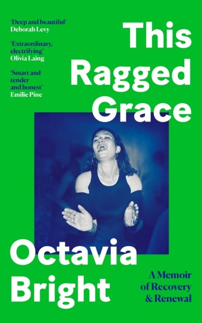 This Ragged Grace - A Memoir of Recovery and Renewal