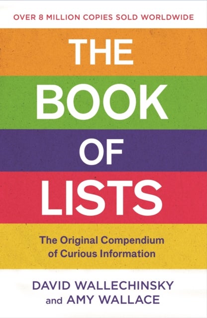 The Book Of Lists - The Original Compendium of Curious Information