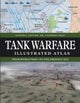 Tank Warfare Illustrated Atlas
