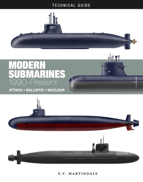 Modern Submarines - Attack * Ballistic * Nuclear