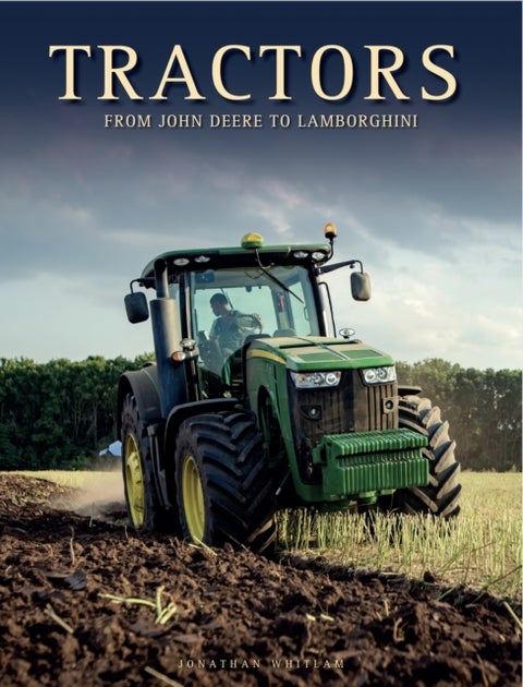 Tractors - From John Deere to Lamborghini