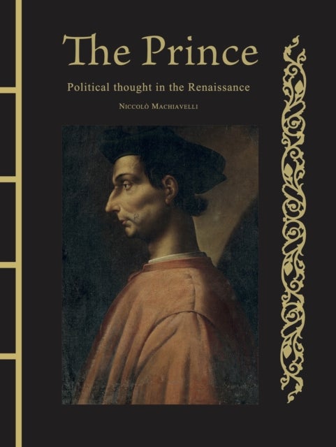 The Prince - Political Thought in the Renaissance