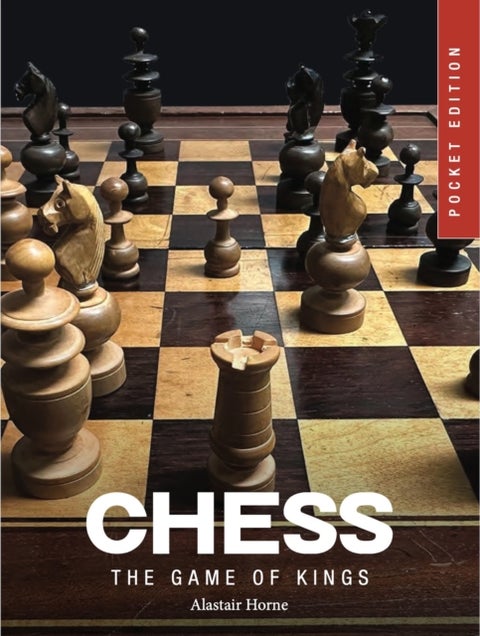 Chess - The Game of Kings